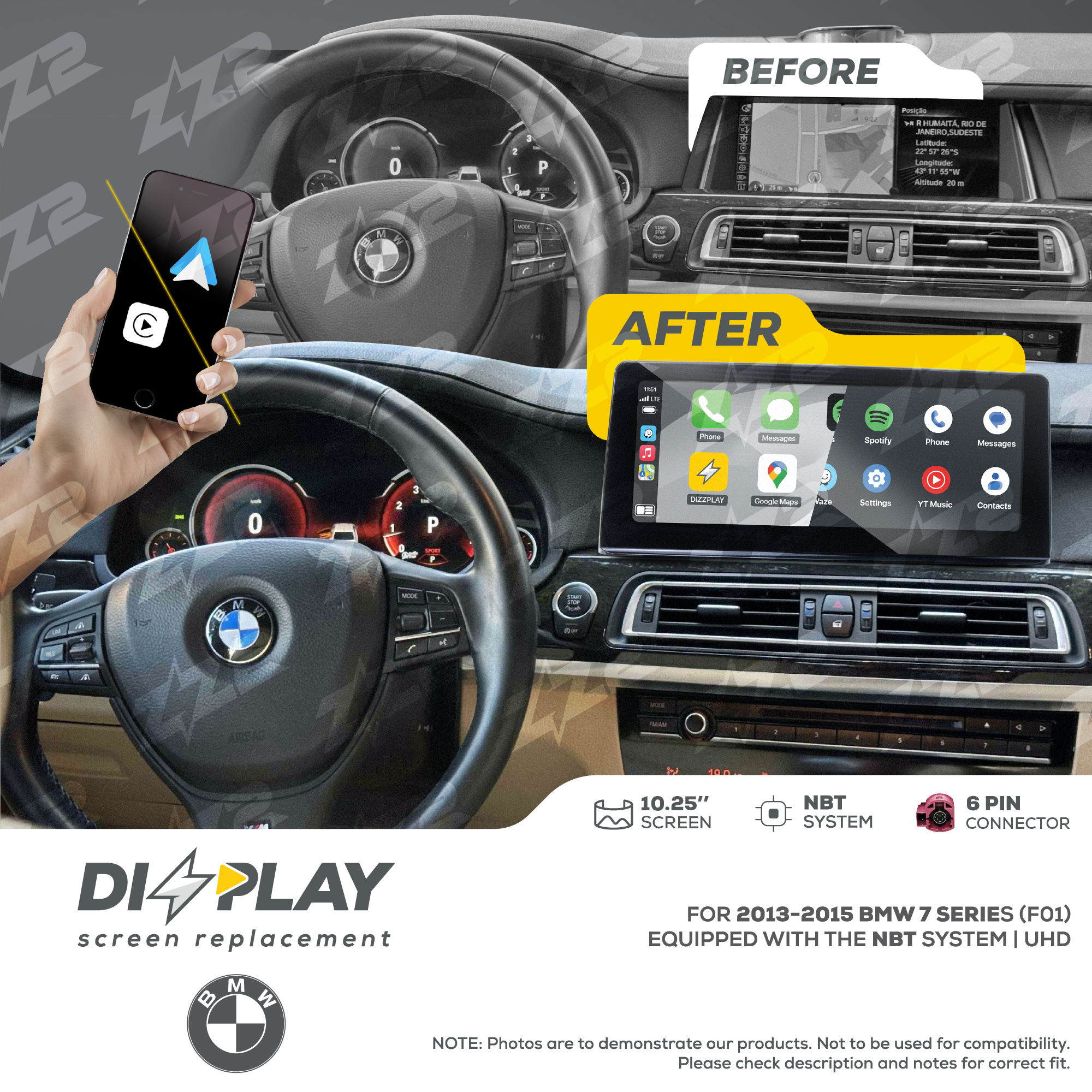 10.25" DIZZPLAY for BMW 7 series (F01) 2013-2015 equipped with the NBT* system.